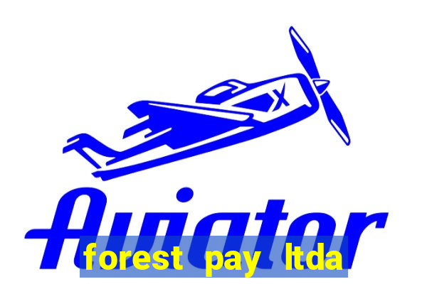 forest pay ltda plataforma de jogos